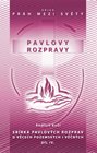 Pavlovy rozpravy IV